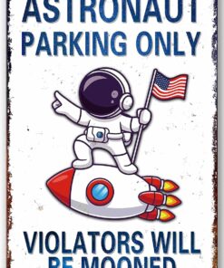 6606c7bdd611937d0bdd91828f239d75bd68c8a7bcdc9d23d922f-247x296 Bestylez Kids Space Gifts Astronaut Decor Outer Space Decor For Boy's Room, Bedroom, Nursery, Bathroom - Astronaut Parking Only Sign, 8 x 12 Inch (936) 