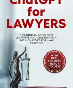 66072f05c2e2f87502c5468012077eab0164fbd330f439e24ad06-247x296 ChatGPT for Lawyers: "The Digital Attorney: Learning and Mastering AI with ChatGPT for Law Practice" 