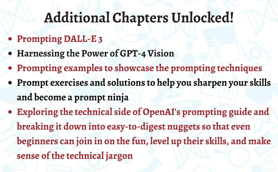 7f46bf5e-e2b3-49cf-96b3-6f8ed82cf939.__CR0,0,970,600_PT0_SX970_V1___ The Only ChatGPT Prompts Book You’ll Ever Need: Discover How To Craft Clear And Effective Prompts For Maximum Impact Through Prompt Engineering Techniques (Master ChatGPT) 